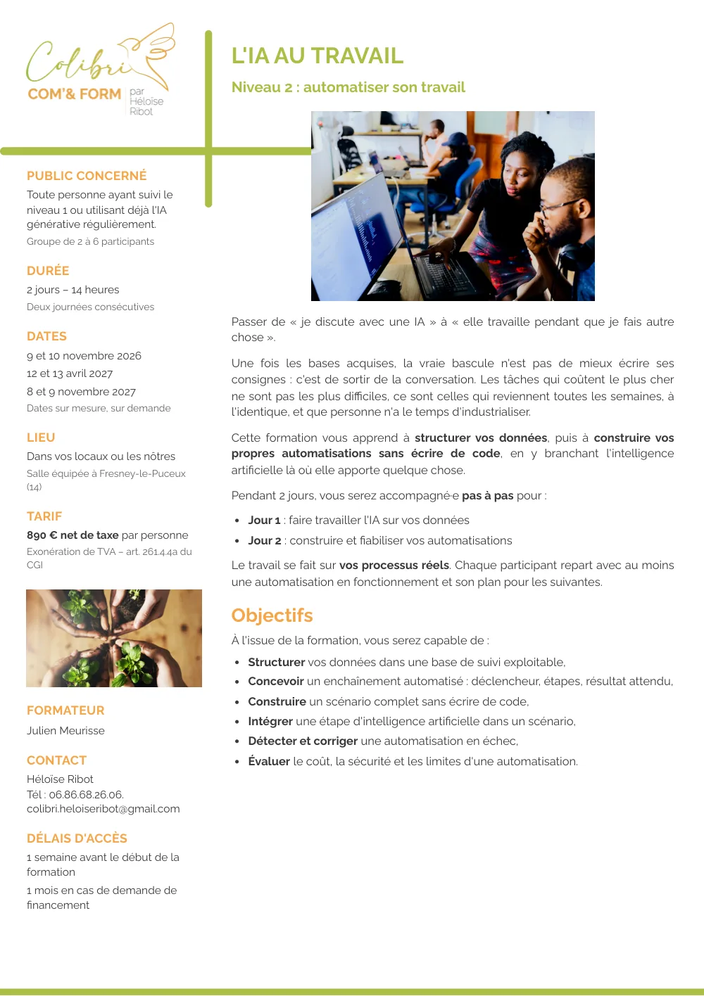 Programme de la formation « L'IA au travail, niveau 2 : automatiser son travail », page 1 : public concerné (toute personne ayant suivi le niveau 1 ou utilisant déjà l'IA générative régulièrement), durée de 2 jours soit 14 heures, sessions les 9 et 10 novembre 2026, 12 et 13 avril 2027 et 8 et 9 novembre 2027, dates sur mesure sur demande, lieu dans vos locaux ou les nôtres, salle équipée à Fresney-le-Puceux, tarif de 890 € net de taxe par personne, formateur Julien Meurisse, et les six objectifs de la formation.