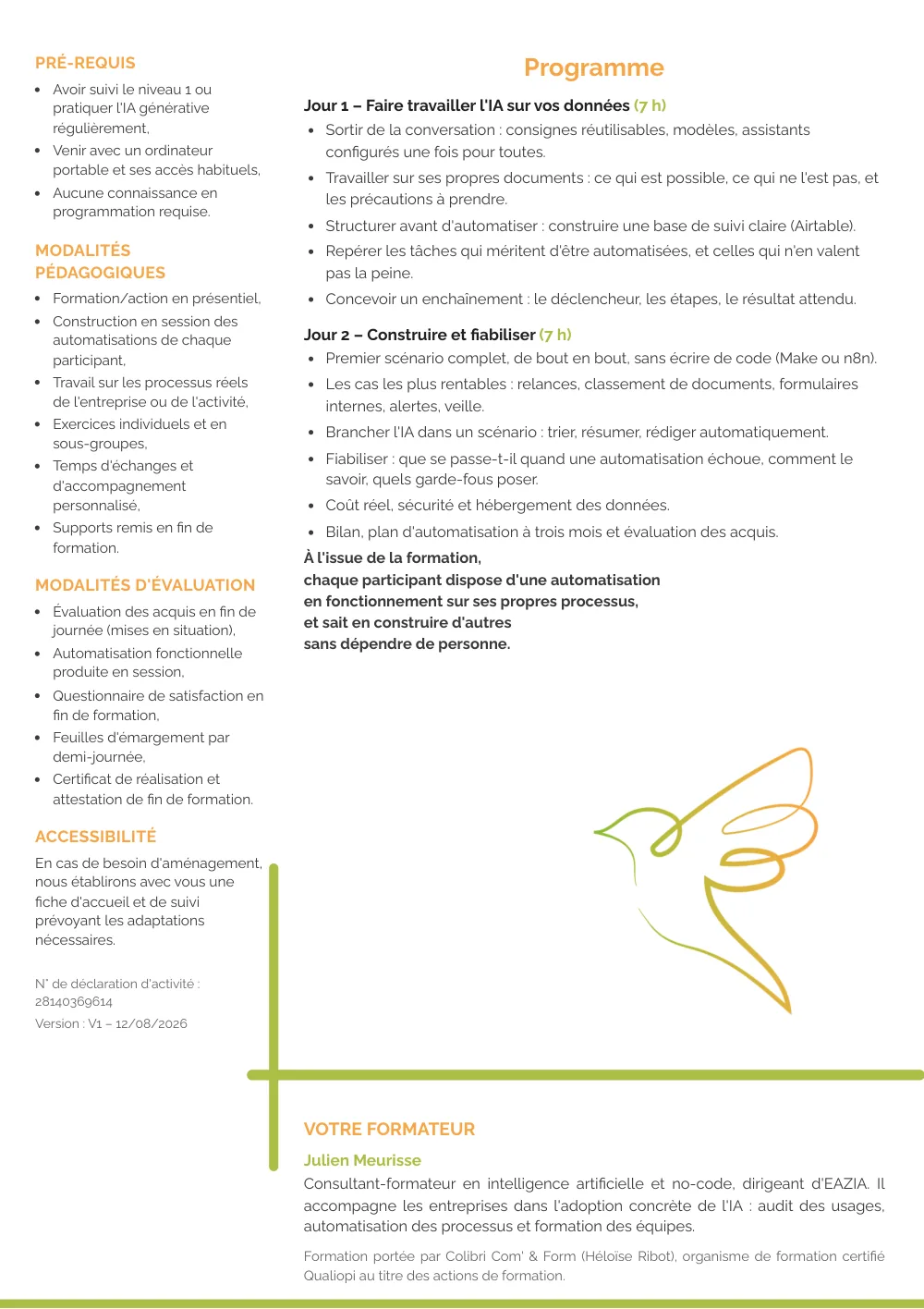 Programme de la formation « L'IA au travail, niveau 2 », page 2 : le déroulé des deux journées (jour 1 faire travailler l'IA sur ses données, structurer avant d'automatiser ; jour 2 construire et fiabiliser un scénario complet, y brancher l'IA, poser les garde-fous, évaluer le coût et la sécurité des données), pré-requis dont l'ordinateur portable, modalités pédagogiques et d'évaluation, accessibilité et présentation du formateur.
