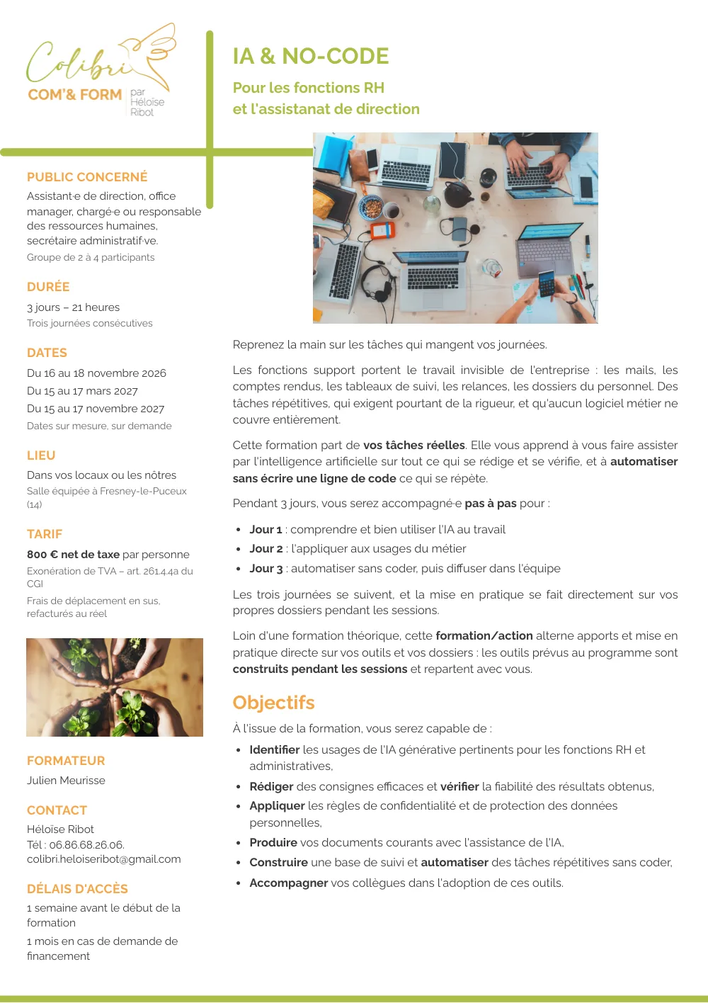 Programme de la formation « IA & no-code pour les fonctions RH et l'assistanat de direction », page 1 : public concerné (assistant·e de direction, office manager, chargé·e ou responsable des ressources humaines), durée de 3 jours soit 21 heures en trois journées consécutives, sessions du 16 au 18 novembre 2026, du 15 au 17 mars 2027 et du 15 au 17 novembre 2027, dates sur mesure sur demande, lieu dans vos locaux ou les nôtres, salle équipée à Fresney-le-Puceux, tarif de 800 € net de taxe par personne, formateur Julien Meurisse.