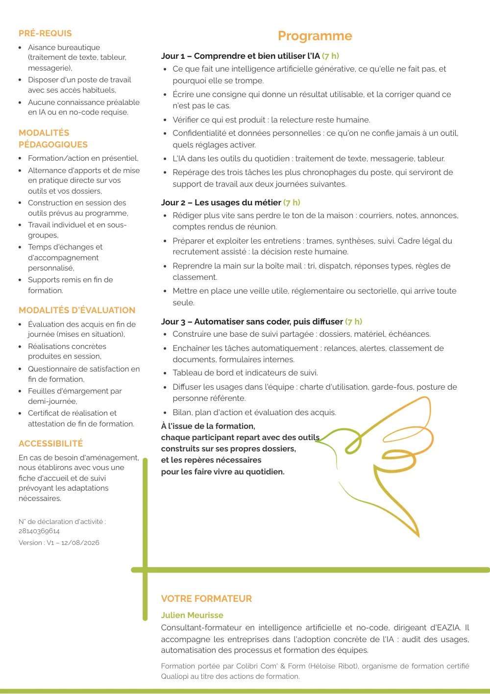 Programme de la formation « IA & no-code pour les fonctions RH et l'assistanat de direction », page 2 : le déroulé des trois journées (jour 1 comprendre et bien utiliser l'IA avec le cadre de confidentialité, jour 2 les usages du métier avec la décision qui reste humaine sur tout ce qui touche au recrutement, jour 3 automatiser sans coder puis diffuser dans l'équipe avec une charte d'utilisation), pré-requis, modalités pédagogiques et d'évaluation, accessibilité et présentation du formateur.