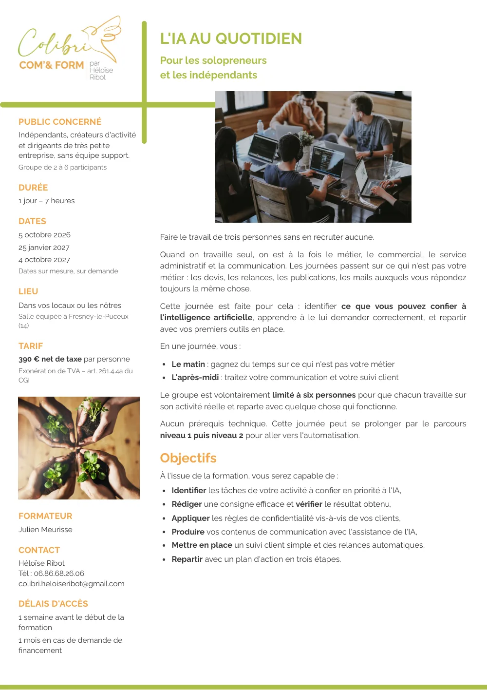 Programme de la formation « L'IA au quotidien, pour les solopreneurs », page 1 : public concerné (indépendants, créateurs d'activité et dirigeants de très petite entreprise, sans équipe support), durée d'un jour soit 7 heures, sessions les 5 octobre 2026, 25 janvier 2027 et 4 octobre 2027, dates sur mesure sur demande, lieu dans vos locaux ou les nôtres, salle équipée à Fresney-le-Puceux, tarif de 390 € net de taxe par personne, formateur Julien Meurisse, et les objectifs de la journée.